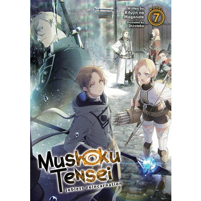 Mushoku Tensei: Jobless Reincarnation (Light Novel) Vol. 7 by Rifujin Na Magonote