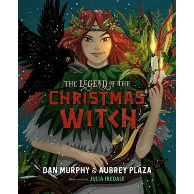 The Legend of the Christmas Witch by Dan Murphy