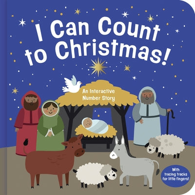 I Can Count to Christmas!: An Interactive Number Learning Story by B&h Kids Editorial