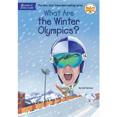 What Are the Winter Olympics? by Gail Herman