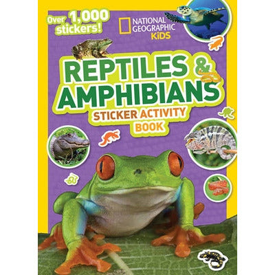 National Geographic Kids Reptiles and Amphibians Sticker Activity Book by National Kids