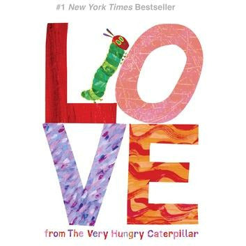 Love from the Very Hungry Caterpillar by Eric Carle