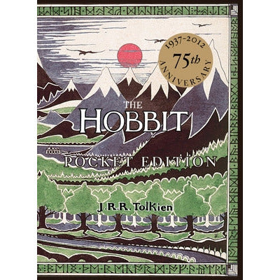 The Hobbit: Or, There and Back Again by J. R. R. Tolkien