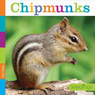 Chipmunks by Kate Riggs