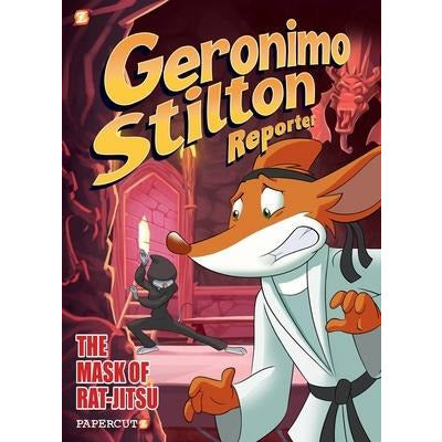 Geronimo Stilton Reporter #9: The Mask of Rat Jit-Su by Geronimo Stilton