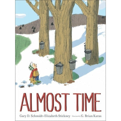 Almost Time by Gary D. Schmidt