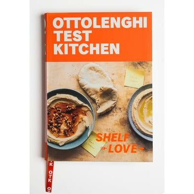Ottolenghi Test Kitchen: Shelf Love: Recipes to Unlock the Secrets of Your Pantry, Fridge, and Freezer: A Cookbook by Noor Murad