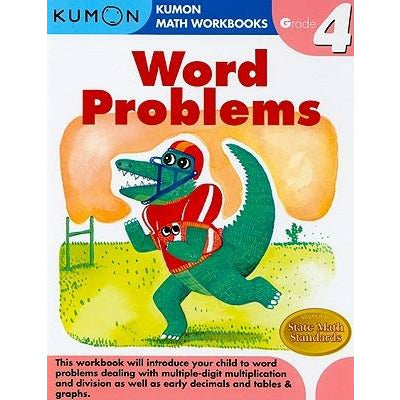 Word Problems, Grade 4 by Kumon Publishing