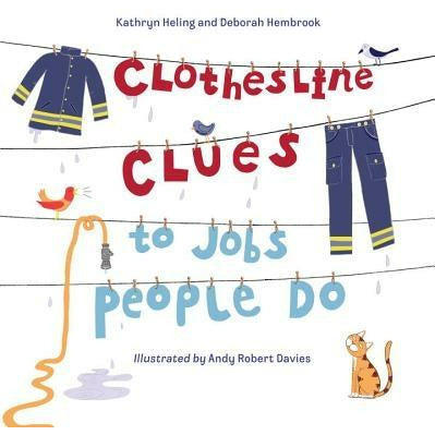 Clothesline Clues to Jobs People Do by Kathryn Heling