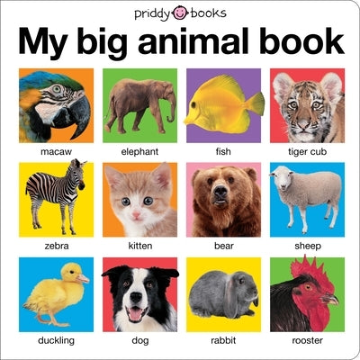 My Big Animal Book by Roger Priddy