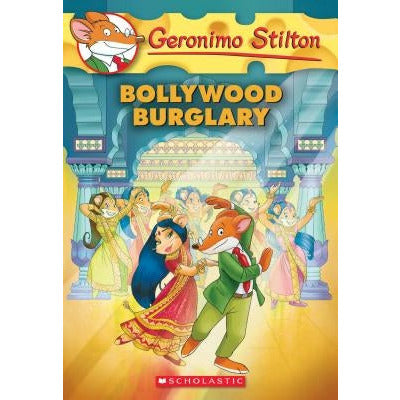 Bollywood Burglary (Geronimo Stilton #65), 65 by Geronimo Stilton
