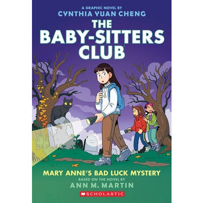 Mary Anne's Bad Luck Mystery: A Graphic Novel (the Baby-Sitters Club #13) by Ann M. Martin