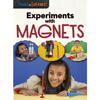 Experiments with Magnets by Isabel Thomas