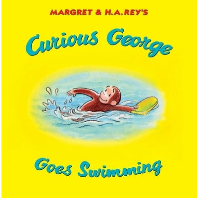 Curious George Goes Swimming by H. A. Rey