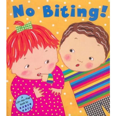 No Biting! by Karen Katz