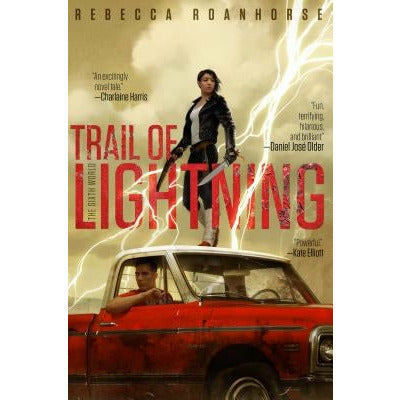 Trail of Lightning: Volume 1 by Rebecca Roanhorse