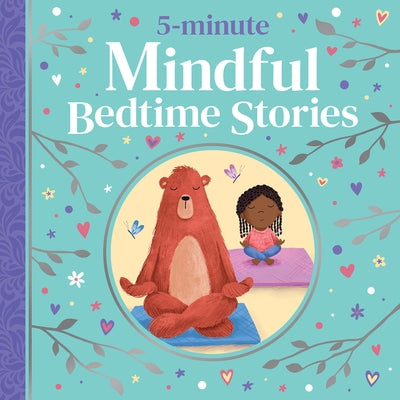 5-Minute Mindful Bedtime Stories by Various