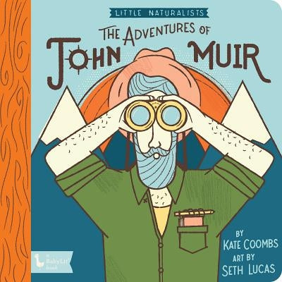 Little Naturalists: John Muir by Kate Coombs