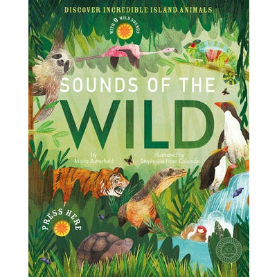 Sounds of the Wild by Moira Butterfield