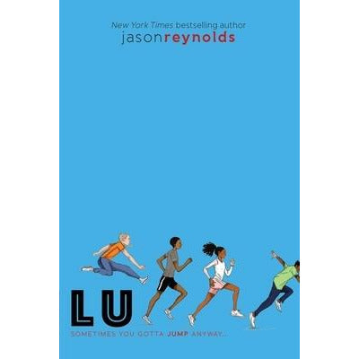 Lu, 4 by Jason Reynolds