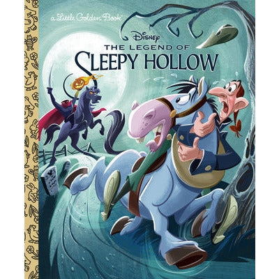 The Legend of Sleepy Hollow (Disney Classic) by Cara Stevens