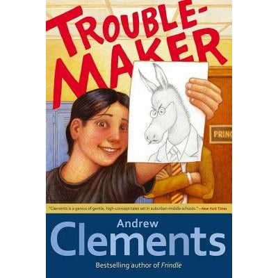 Troublemaker by Andrew Clements