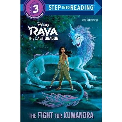 The Fight for Kumandra (Disney Raya and the Last Dragon) by Random House Disney