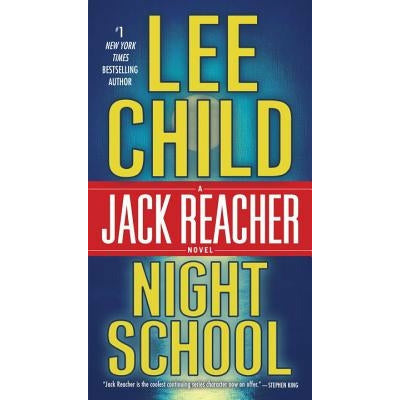 Night School: A Jack Reacher Novel by Lee Child