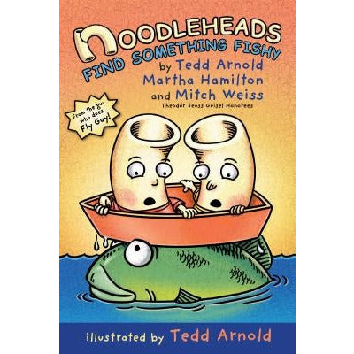 Noodleheads Find Something Fishy by Tedd Arnold
