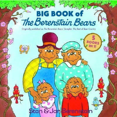 Big Book of the Berenstain Bears by Stan Berenstain