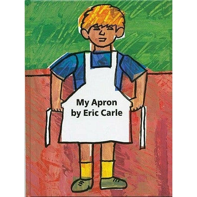 My Apron by Eric Carle