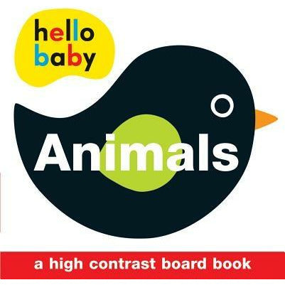 Hello Baby: Animals: A High-Contrast Board Book by Roger Priddy