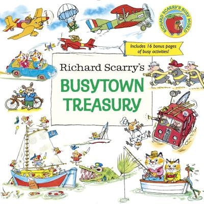 Richard Scarry's Busytown Treasury by Richard Scarry