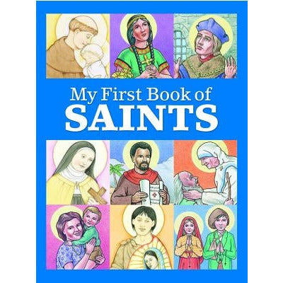 My First Book of Saints by Tom Kinarney
