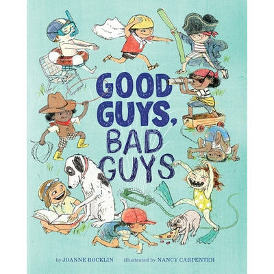 Good Guys, Bad Guys by Joanne Rocklin