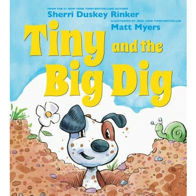 Tiny and the Big Dig by Sherri Duskey Rinker