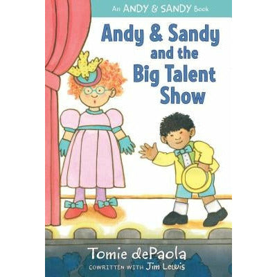Andy & Sandy and the Big Talent Show by Tomie dePaola