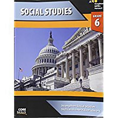 Core Skills Social Studies Workbook Grade 6 by Houghton Mifflin Harcourt