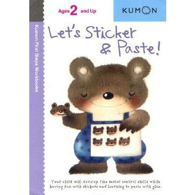 Let's Sticker & Paste! by Kumon Publishing