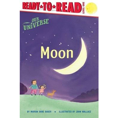 Moon: Ready-To-Read Level 1 by Marion Dane Bauer