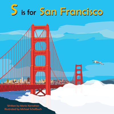 S Is for San Francisco by Maria Kernahan