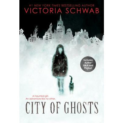 City of Ghosts, 1 by Victoria Schwab