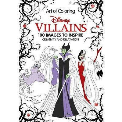 Art of Coloring: Disney Villains: 100 Images to Inspire Creativity and Relaxation by Disney Book Group