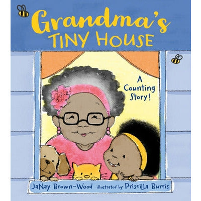 Grandma's Tiny House by Janay Brown-Wood