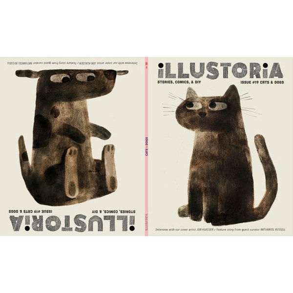 Illustoria: Cats & Dogs: Issue #19: Stories, Comics, Diy, for Creative Kids and Their Grownups by Elizabeth Haidle