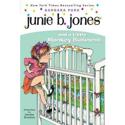 Junie B. Jones #2: Junie B. Jones and a Little Monkey Business by Barbara Park