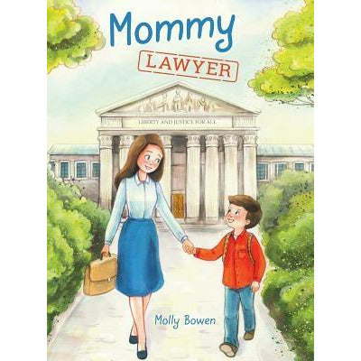 Mommy Lawyer by Molly Bowen
