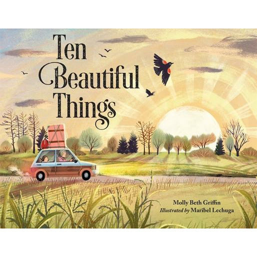 Ten Beautiful Things by Molly Griffin