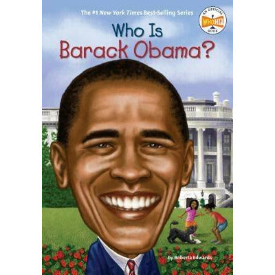 Who Is Barack Obama? by Roberta Edwards