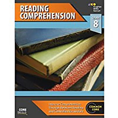 Core Skills Reading Comprehension Workbook Grade 8 by Houghton Mifflin Harcourt